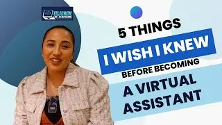 5 Things I wish I Knew Before Becoming a Virtual Assistant