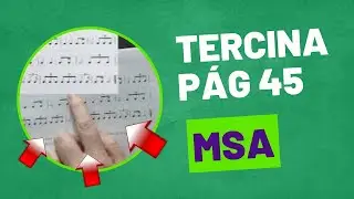 Aula 1️⃣0️⃣. MSA ccb. Pág 45. TERCINA. Leitura Rítmica.