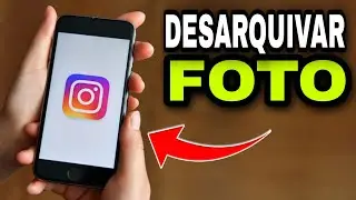 COMO DESARQUIVAR FOTOS ARQUIVADAS NO INSTAGRAM
