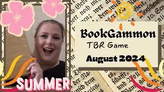 AUGUST 2024 Bookgammon #tbrgame