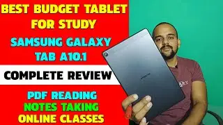 Best Budget Tablet For Study - SAMSUNG GALAXY TAB A 10.1 Study Review