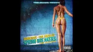 #07. Way Up - Dangeruss - Five Drexler ( produced by DJ Drip)