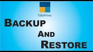 Backup and Restore in TallyPrime