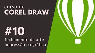 Curso de CorelDRAW #10 - Imprimindo na gráfica