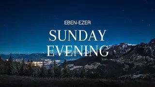 Sunday Evening Service