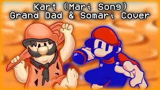 [FNF] Kart (Mari Song) But Grand Dad & Somari Sings It