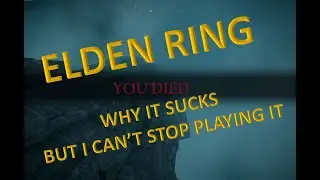 Elden Ring, a Confused Review