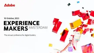 Adobe Experience Makers 2023 | Full show