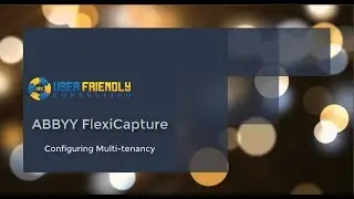 ABBYY FlexiCapture - Multi-tenancy