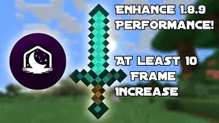 Enhancing 1.8.9 Minecraft Performance 2020