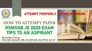 HOW TO ATTEMPT RSMSSB JE PAPER EFFECTIVELY|TALK WITH AN ASPIRANT|Exam Date 05/12/2020
