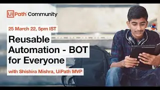 Reusable Automation - BOT for EVERYONE