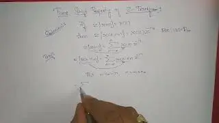 M5L13 - To Prove Time Shift Property of Z Transform