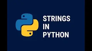 Strings in Python – Full Tutorial for Beginners 