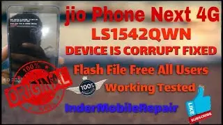 Jio phone next LS1542QWN flashing done by qfill flash tool || 