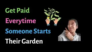 Get paid when someone starts their garden