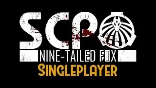 SCP: Nine Tailed Fox (v0.2.0) Update - Singleplayer