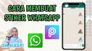 CARA MEMBUAT STIKER WHATSAPP CUSTOM MENGGUNAKAN PICSART - Gampang banget!