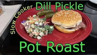 Slow Cooker Dill Pickle Pot Roast