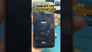 REDMI NOTE 7 PRO LOGO RESTART ISSUE 100% SOLUTION..