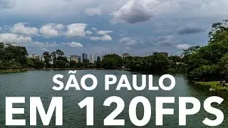 SÃO PAULO EM 120FPS (SLOW MOTION) | SONY ALPHA A6500