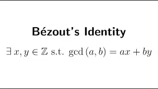 How to Prove: Bezout's Identity