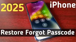 Restore Forgot Passcode Any iPhone In 2025 | How To Unlock iPhone Without Passcode