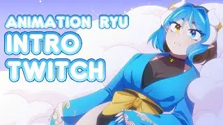 [ INTRO TWITCH (animated): HiroshiNoRyu]