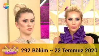 Kuaförüm Sensin 292. Bölüm | 22 Temmuz 2020