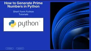 How to Generate Prime Numbers in Python (in 45 seconds)