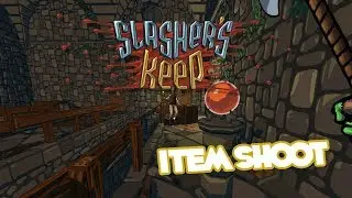 SLASHER'S KEEP | Item Shoot | First Person Roguelite | Slasher's Keep Walkthrough
