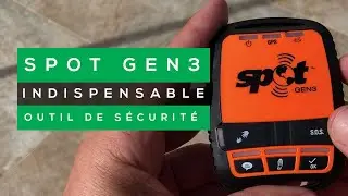 TEST BALISE SATELLITE SPOT GEN3 - L'OUTIL INDISPENSABLE POUR LES SOLITAIRES MAIS PAS QUE...