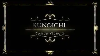 Black Desert Online - Kunoichi Combo Break Down 3 [Outdated]