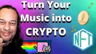HOW TO TURN YOUR MUSIC INTO CRYPTO - TURN THEM INTO NFT MUSIC