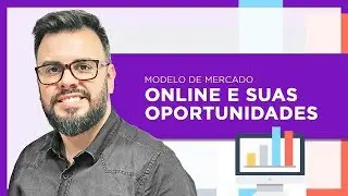 Mercado Online e suas Oportunidades