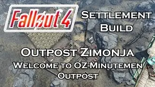 Welcome to Oz Tower-Outpost Zimonja-Settlement Build-Minutemen Outpost-PC-No Mods