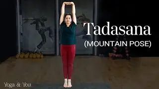 Tadasana | How To Do Tadasana | Benefits Of Tadasana | Mountain Pose | How To Improve Posture