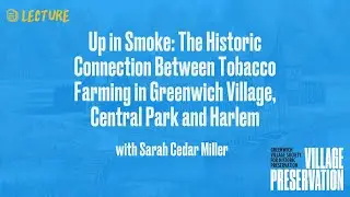 Up in Smoke: Tobacco Farming in Greenwich Village, Central Park and Harlem