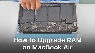 How To Upgrade RAM On MacBook Air?