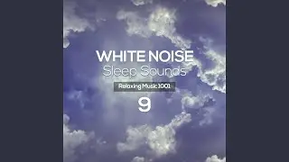 Sleep Sounds, Pt 897