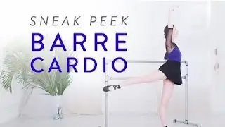 Ballet Beautiful Sneak Peek - Barre Cardio