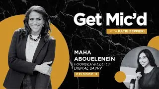 How to Handle a Communications Crisis with Maha Abouelenein, Digital and Savvy