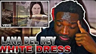 Lana Del Rey - White Dress (Official Music Video) | REACTION