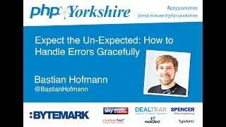 BASTIAN HOFMANN - EXPECT THE UN-EXPECTED: HOW TO HANDLE ERRORS GRACEFULLY