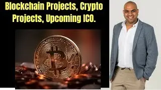 Blockchain Projects. Crypto Projects. Upcoming ICO's