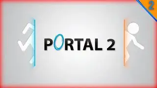 ПОРТАЛ ЗАКИНУЛ В ПРОШЛОЕ == Portal 2 #2