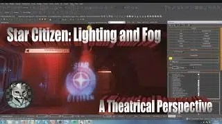 Star Citizen: Lighting and Fog - A Theatrical Perspective