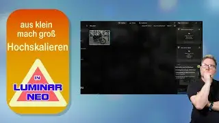 Fotos vergrößern mit hochskalieren in Luminar Neo