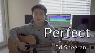 Perfect - Ed Sheeran (cover)