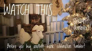 HOW TO Get The Cheapest Sublimation Tumbler Blanks!